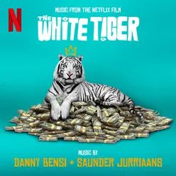 The White Tiger (Music from the Netflix Film)
