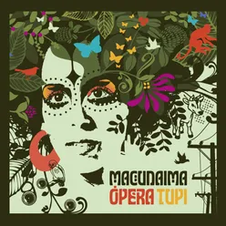 Macunaíma Ópera Tupi