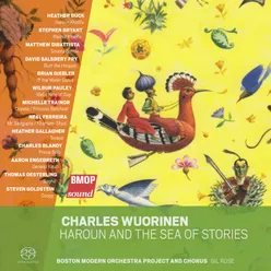 Charles Wuorinen: Haroun and the Sea of Stories