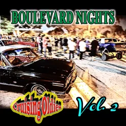 Boulevard Nights: Cruising Oldies, Vol. 2