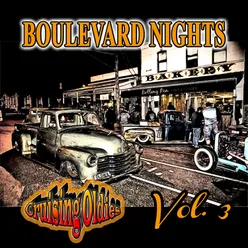 Boulevard Nights: Cruising Oldies, Vol. 3