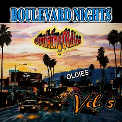 Boulevard Nights: Cruising Oldies, Vol. 5