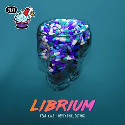 Librium (Devi's Chilled out Mix)