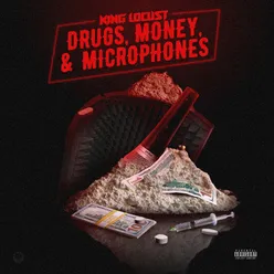 Drugs, Money and Microphones