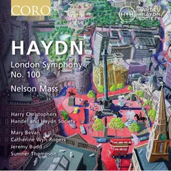 Haydn: Symphony No. 100 & Nelson Mass Live