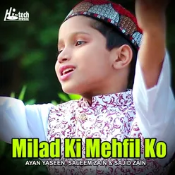 Milad Ki Mehfil Ko