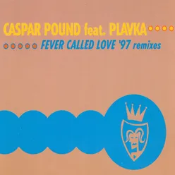 Fever Called Love '97 Remixes