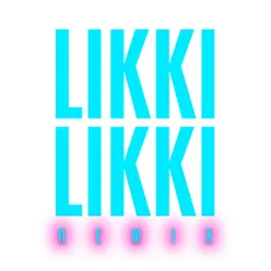 Likki Likki (Remix)