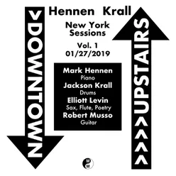 Hennen Krall New York Sessions, Vol. 1: 1/27/2019