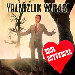 Yalnızlık Yarası