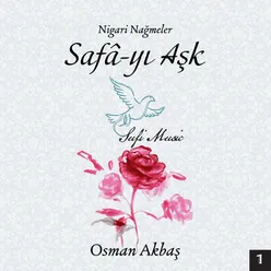 Nigari Nağmeler, Safa-yı Aşk Vol. 1 Enstrümantal