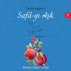 Turabi Nağmeler, Safa-yı Aşk, Vol. 7