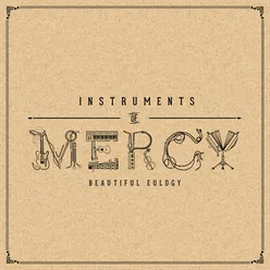 Instruments of Mercy