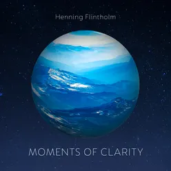 Moments of Clarity