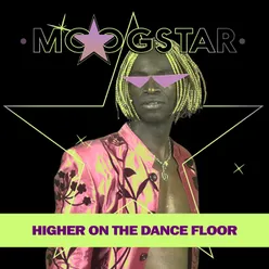 Higher on the Dance Floor Remix