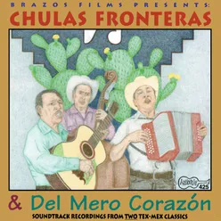 Chulas Fronteras & Del Mero Corazón