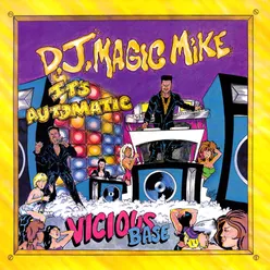 Magic Mike Will Load the 12 & Hit Ya!