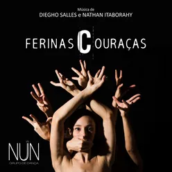 Ferinas Couraças (Trilha Sonora Original do Espetáculo do Grupo Nun)