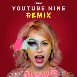 Youtube Mine (Hungrygill Remix)-Remix