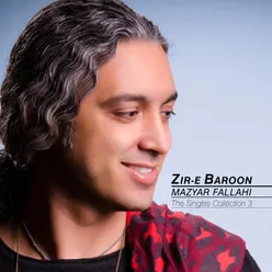 The Singles Collection: Zir-e Baroon