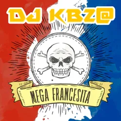 Mega Francesita 2017 (Remix)