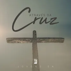 Através da Cruz