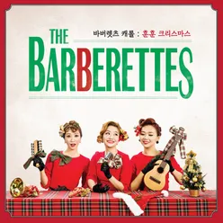 The Barberettes Carol: Hun Hun Christmas