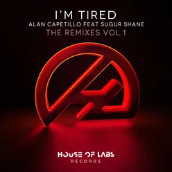 I'm Tired-Robkrest & Javier Texidor Remix