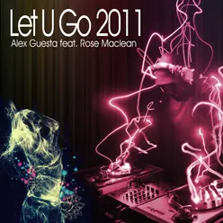 Let U Go-Alex Guesta Instrumental Mix