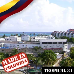 Made In Colombia / Tropical / 31