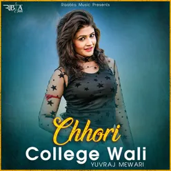 Chhori College Wali - Single