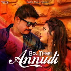 Bol Mhari Annudi - Single