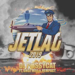 Jetlag 2019 (ft. Unge Mill & Hempact)
