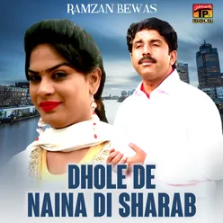 Dhole De Naina Di Sharab