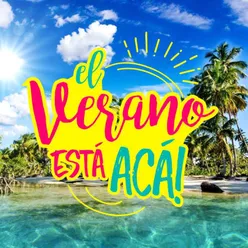 El Verano Está Acá