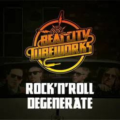 Rock 'n' Roll Degenerate