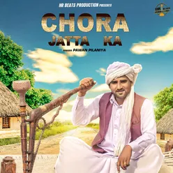Chora Jatta Ka