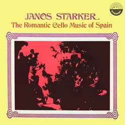 The Romantic Cello Music Of Spain