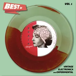 Best of Brain Disques, Vol. 1 - Vintage Electronica And Experimental