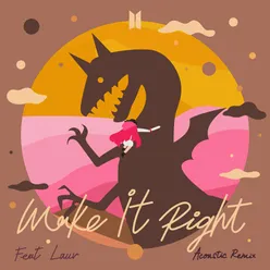 Make It Right (feat. Lauv) [Acoustic Remix]