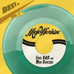 Best Of Mojo Workin' Records, Vol. 2 - Soul, R&B and Mod Dancers