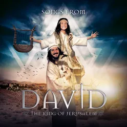 Songs from David - the King of Jerusalem (Original Musical Soundtrack)