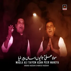 Maula Ali Taiyon Asan Peer Maneya