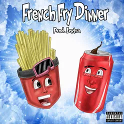 French Fry Dinner