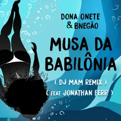 Musa da Babilônia-DJ MAM Remix