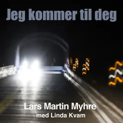 Jeg Kommer Til Deg