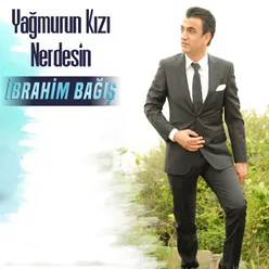 Yağmurun Kızı / Nerdesin