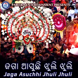 Jaga Asuchhi Jhuli Jhuli