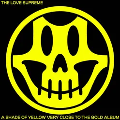 A Shade of Yellow Very Close to the Gold Album