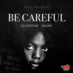 Be Careful-Instrumental